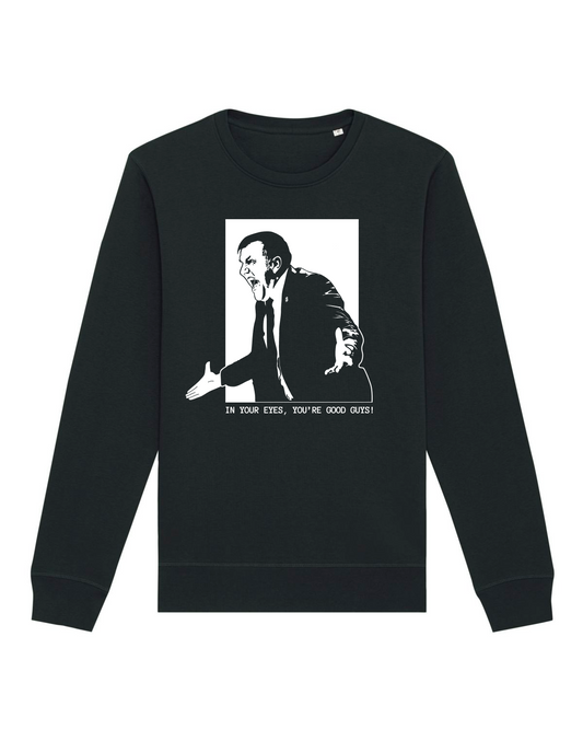 (For) Good Guys | Sweatshirt